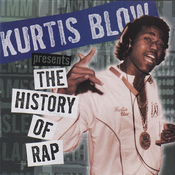 Various - Kurtis Blow presents The History Of Rap, Vol. 2: The Birth Of The Rap Record