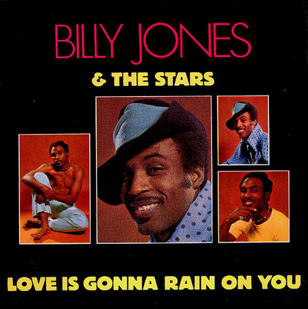 Billy Jones & The Stars – Love Is Gonna Rain On You