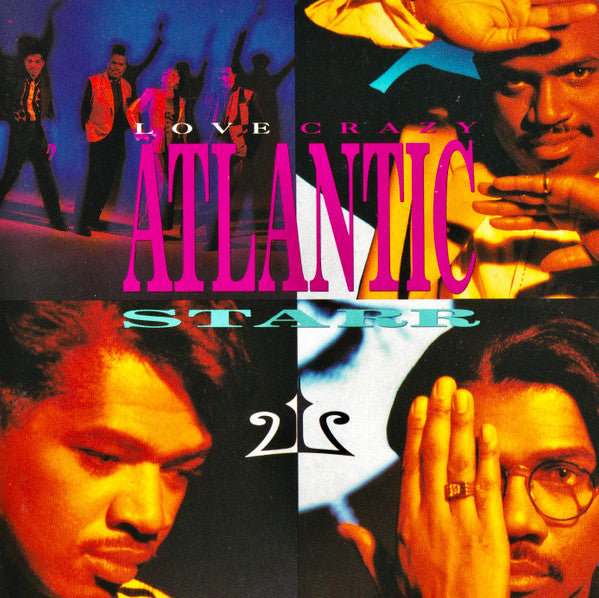 Atlantic Starr – Love Crazy