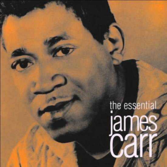 James Carr – The Essential James Carr