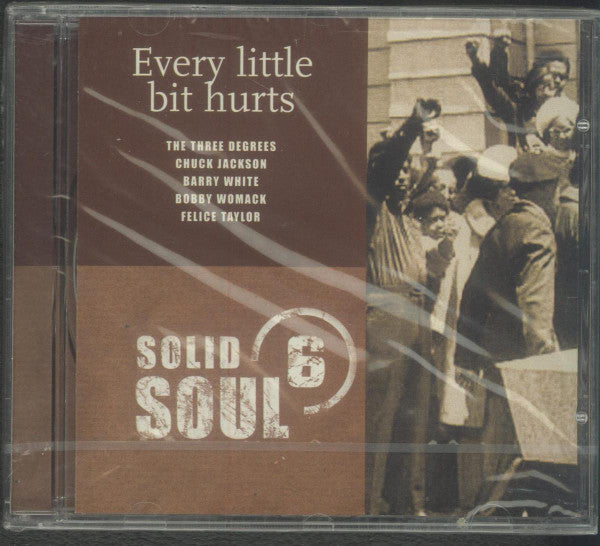 Various – Solid Soul 6 - Every Little Bit Hurts
