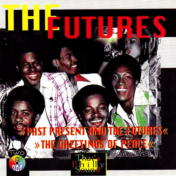 The Futures – Past Present And The Futures / The Greetings Of Peace