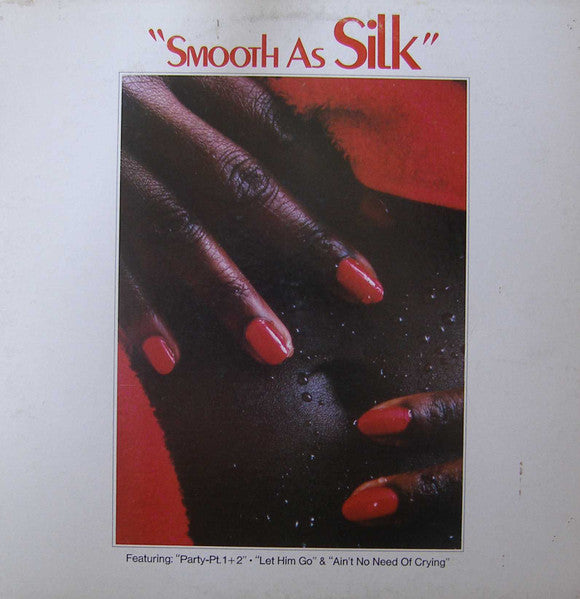 Silk – Smooth As Silk