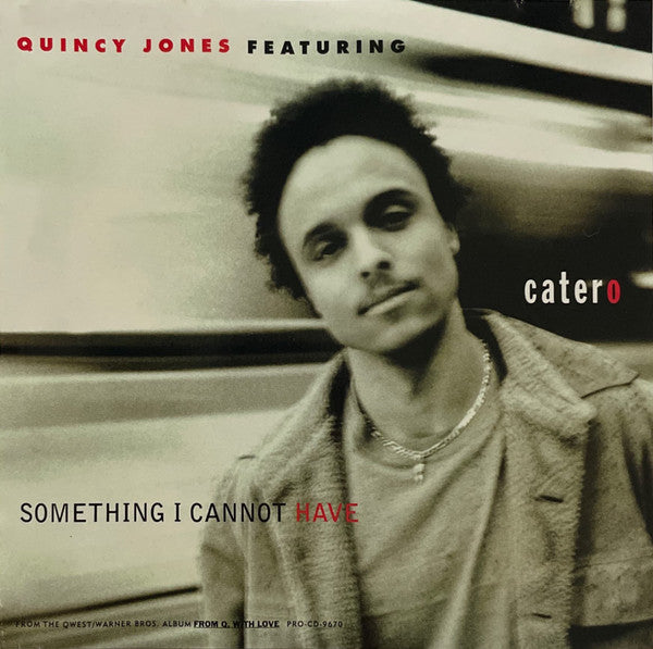Quincy Jones – Something I Cannot Have