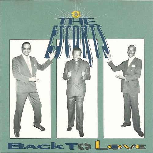 The Escorts – Back To Love