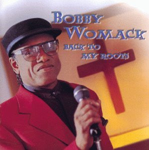 Bobby Womack – Back To My Roots (Promo)