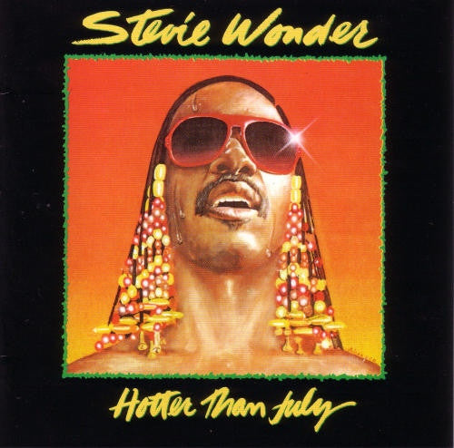 Stevie Wonder – Hotter Than July