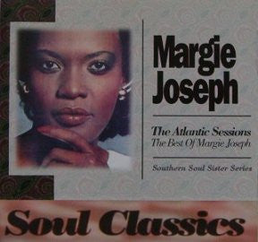 Margie Joseph – The Atlantic Sessions/The Best Of Margie Joseph