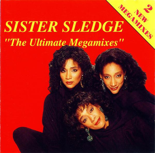 Sister Sledge – The Ultimate Megamixes