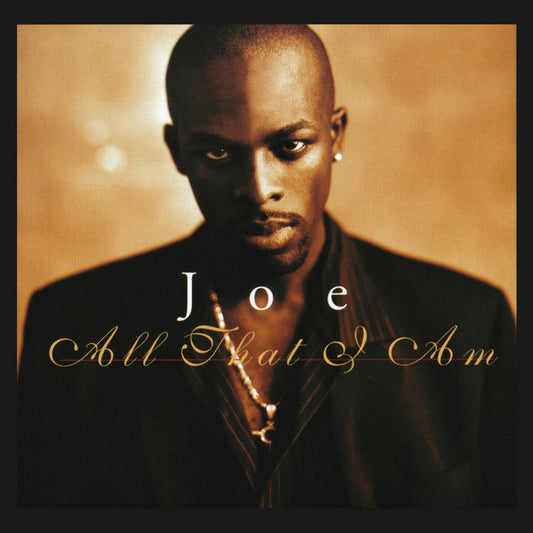 Joe – All That I Am