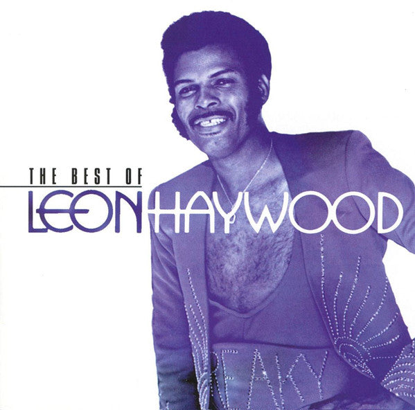 Leon Haywood – The Best Of