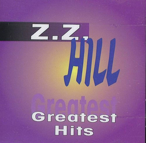 Z.Z. Hill – Greatest Hits