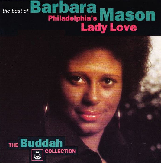 Barbara Mason - Philadelphia's Lady Love (The Best Of Barbara Mason)