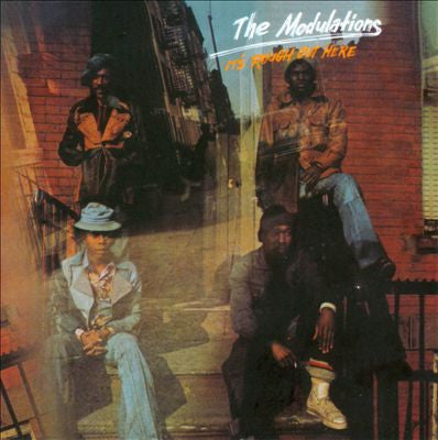 The Modulations – It's Rough Out Here