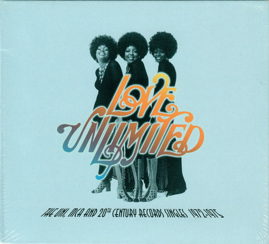Love Unlimited – The UNI, MCA And 20th Century Records Singles 1972-1975