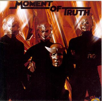 Moment Of Truth – Moment Of Truth