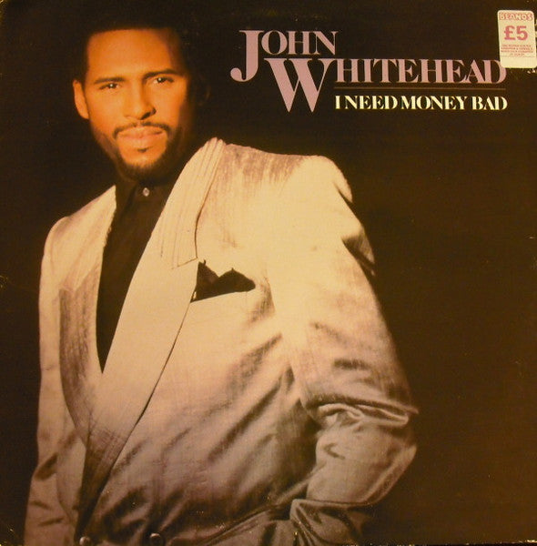 John Whitehead – I Need Money Bad