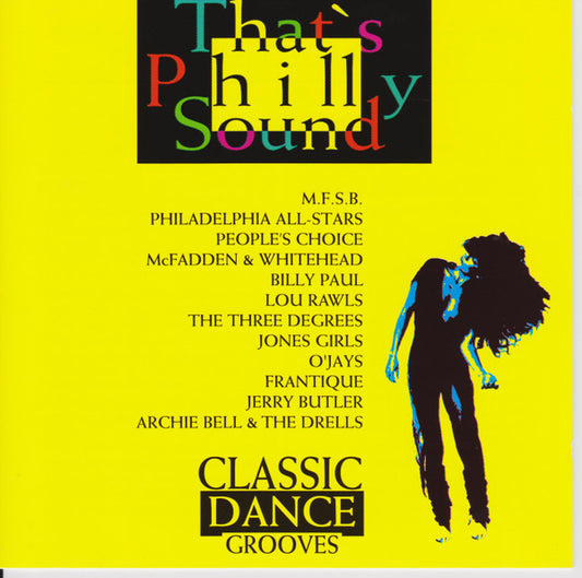 Various – That's Philly Sound: Classic Dance Grooves