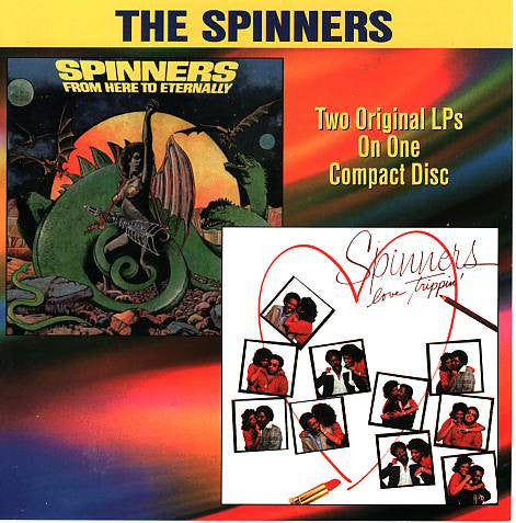 Spinners – From Here To Eternally / Love Trippin'